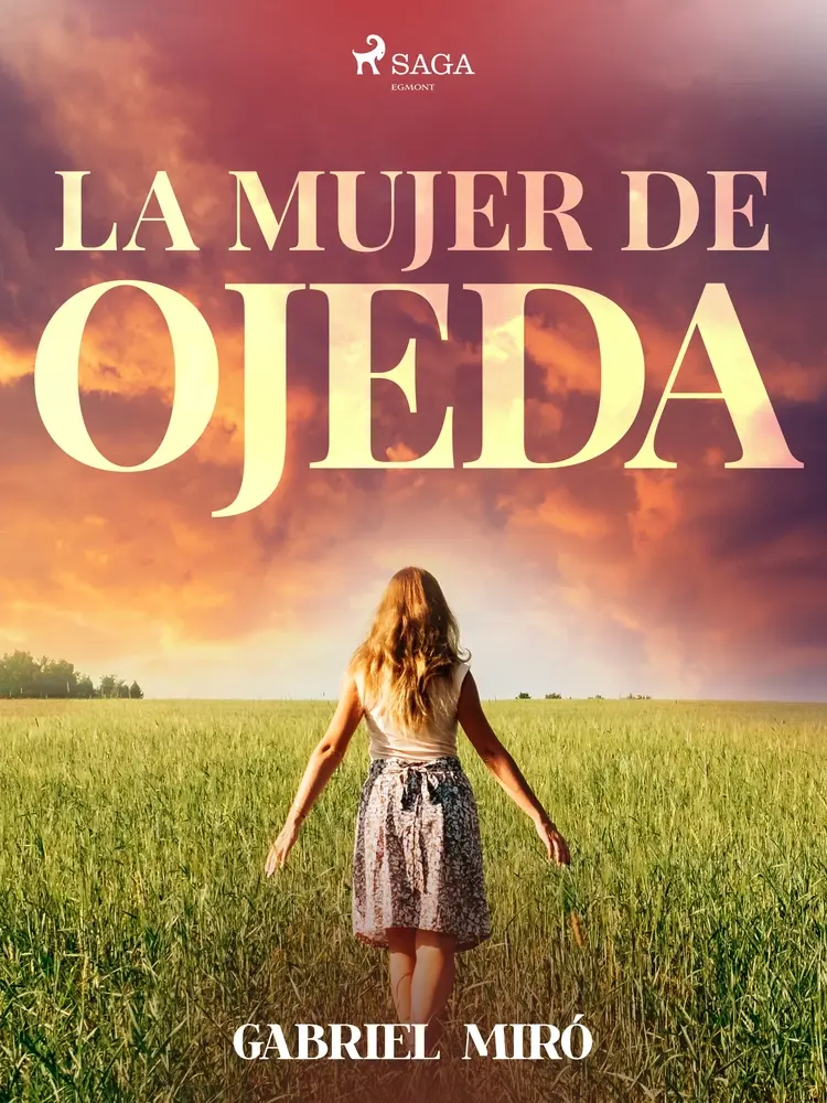 La mujer de Ojeda af Gabriel Miró