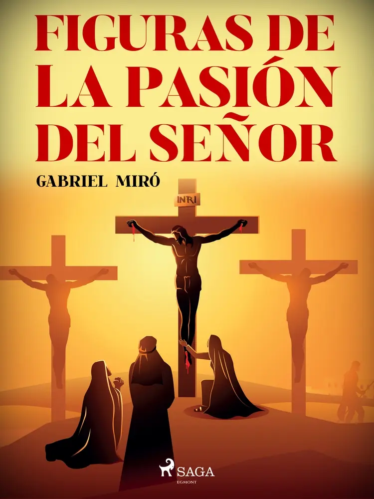 Figuras de la Pasión del Señor af Gabriel Miró