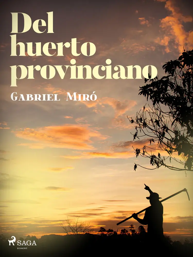 Del huerto provinciano af Gabriel Miró