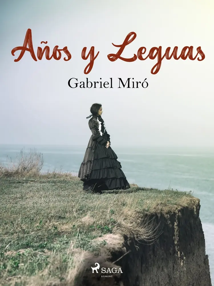Años y leguas af Gabriel Miró