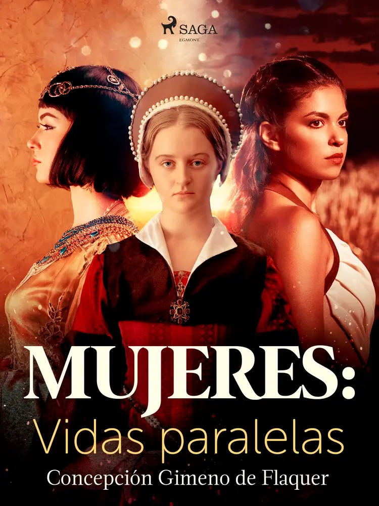 Mujeres: vidas paralelas af Concepción Gimeno de Flaquer