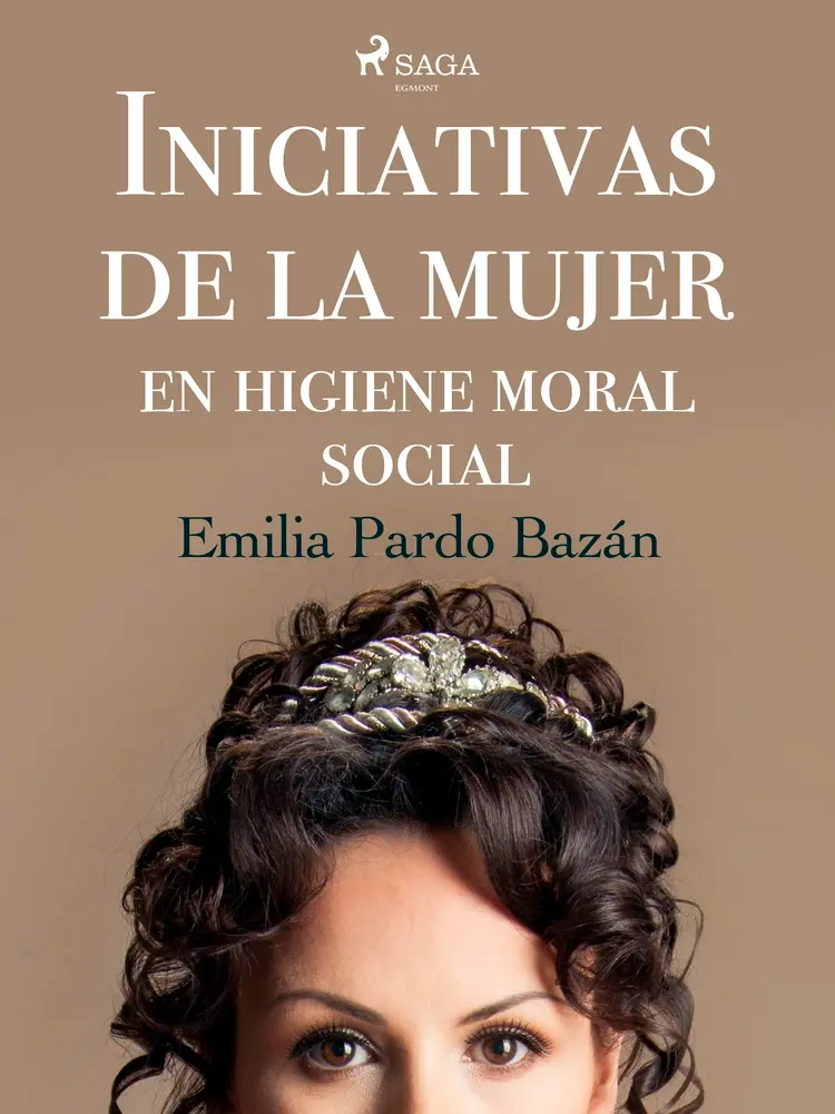 Iniciativas de la mujer en higiene moral social af Concepción Gimeno de Flaquer
