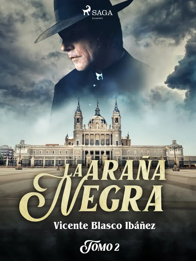 La araña negra Tomo II af Vicente Blasco Ibañez