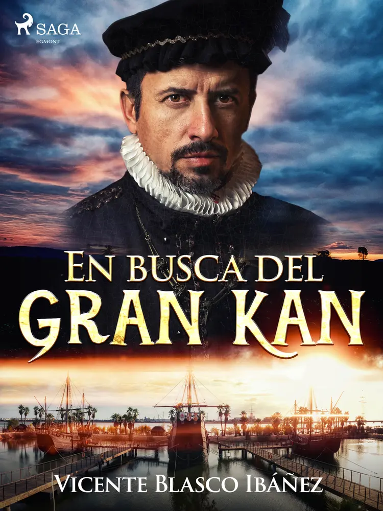 En busca del Gran Kan af Vicente Blasco Ibañez