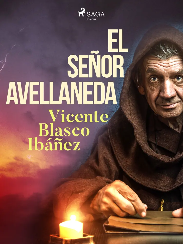 El señor Avellaneda af Vicente Blasco Ibañez