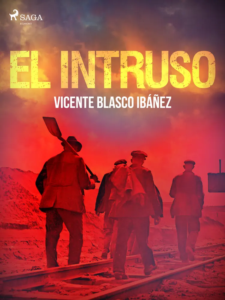 El intruso af Vicente Blasco Ibañez
