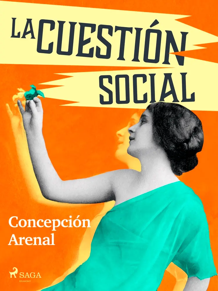 La cuestión social af Concepción Arenal