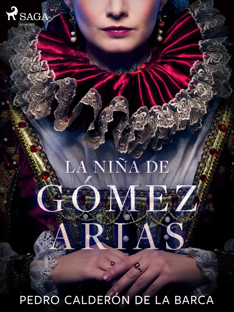 La niña de Gómez Arias af Pedro Calderón de la Barca