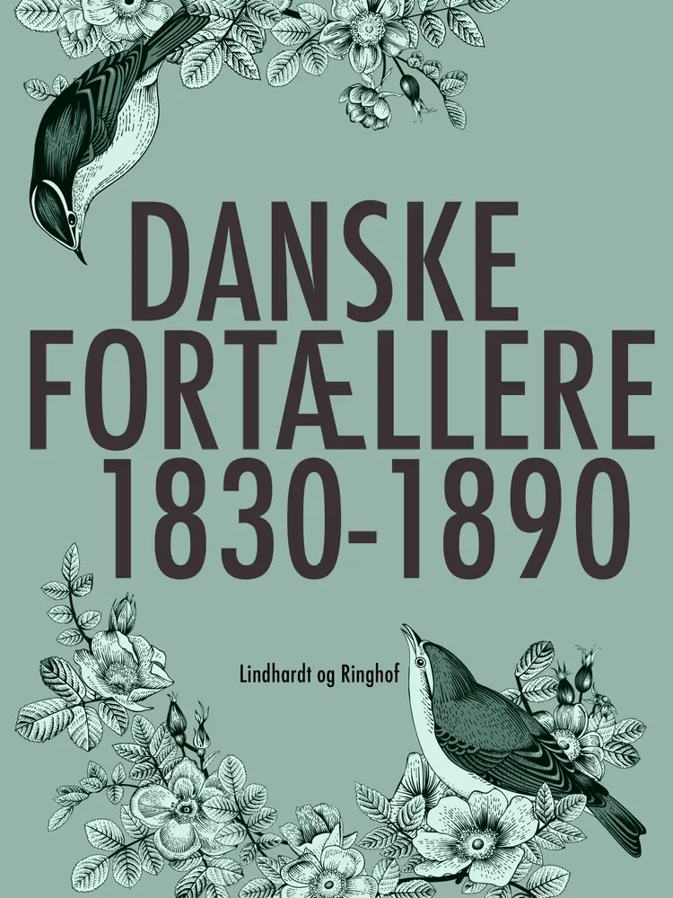 Danske fortællere 1830-1890 af Flere forfattere