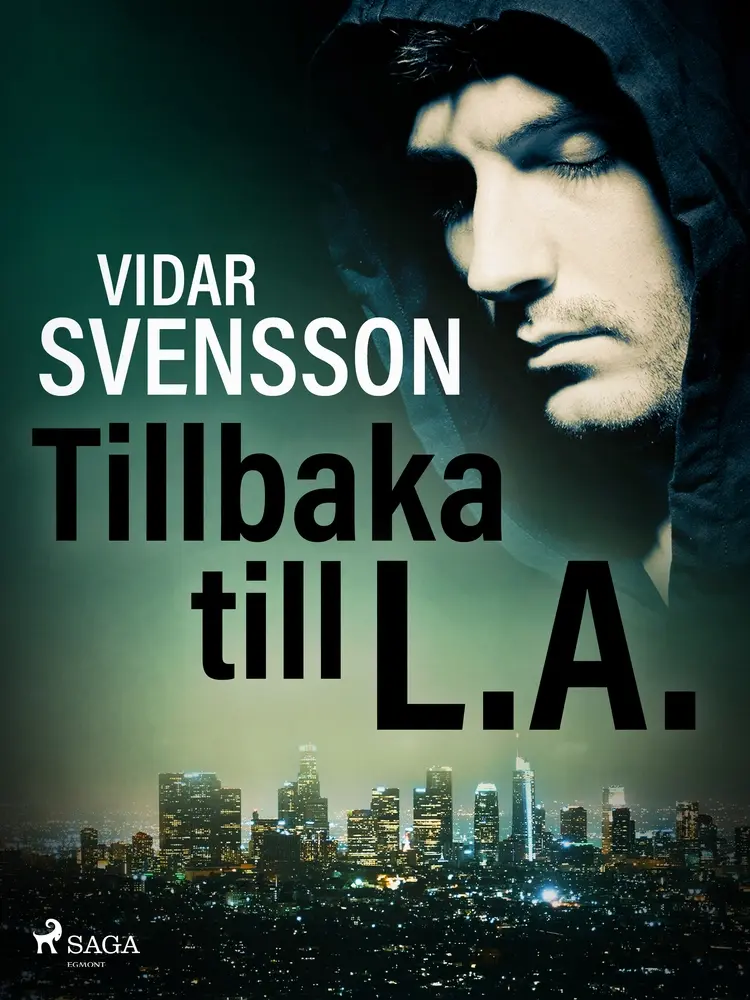Tillbaka till L.A. af Vidar Svensson