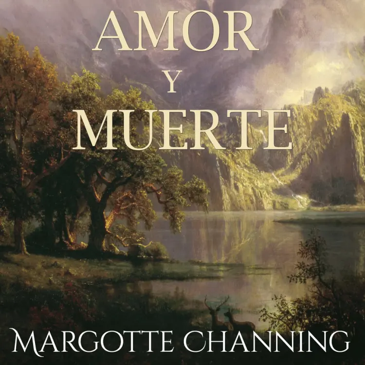 Amor y muerte af Margotte Channing