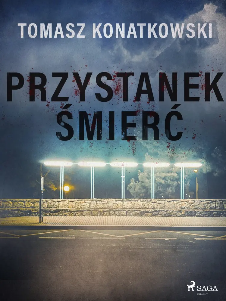 Przystanek śmierć af Tomasz Konatkowski