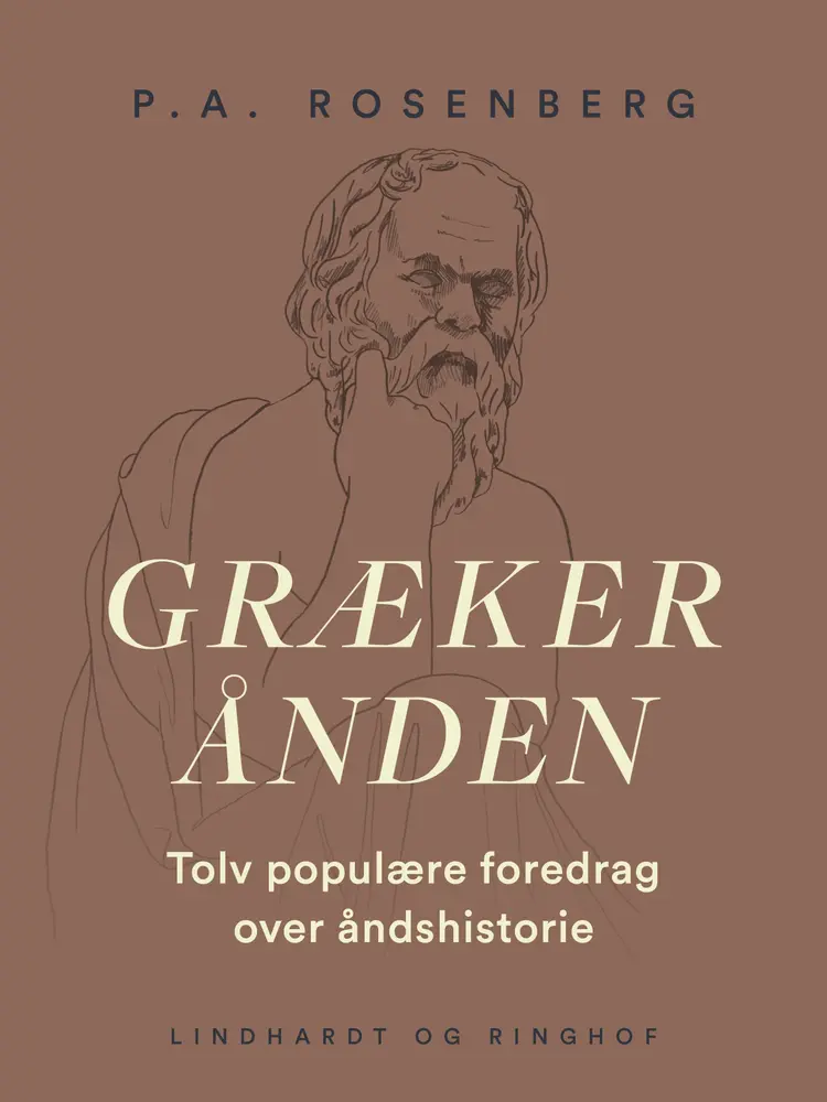 Grækerånden. Tolv populære foredrag over åndshistorie af P.A. Rosenberg