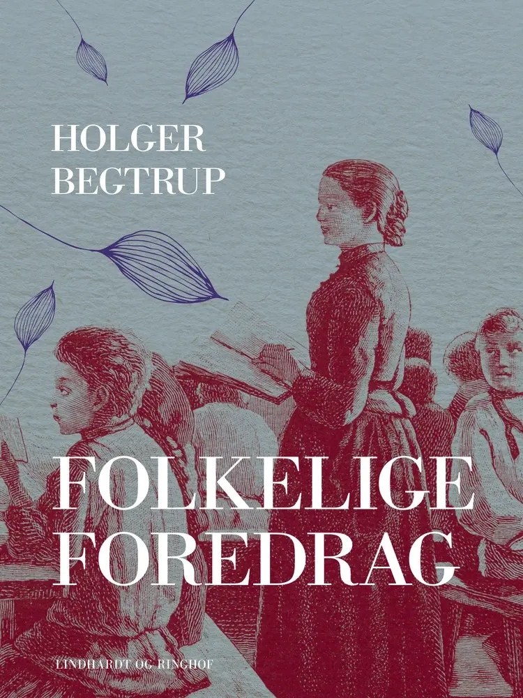Folkelige foredrag af Holger Begtrup