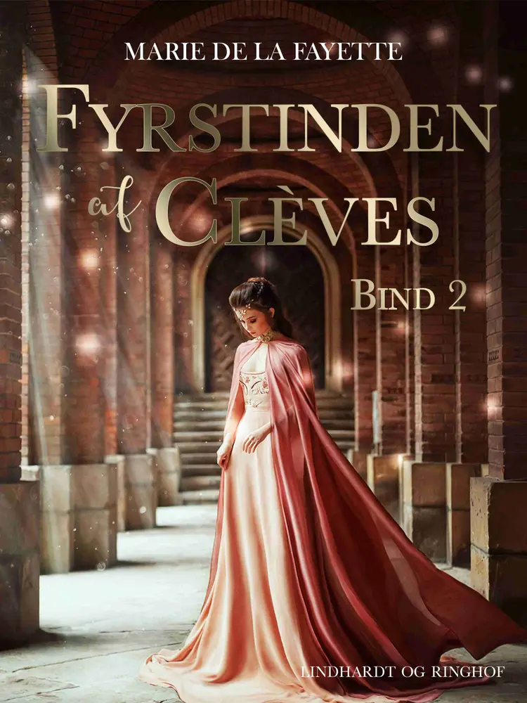 Fyrstinden af Clèves. Bind 2 af Marie de La Fayette