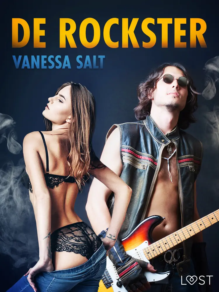 De rockster - erotisch verhaal af Vanessa Salt