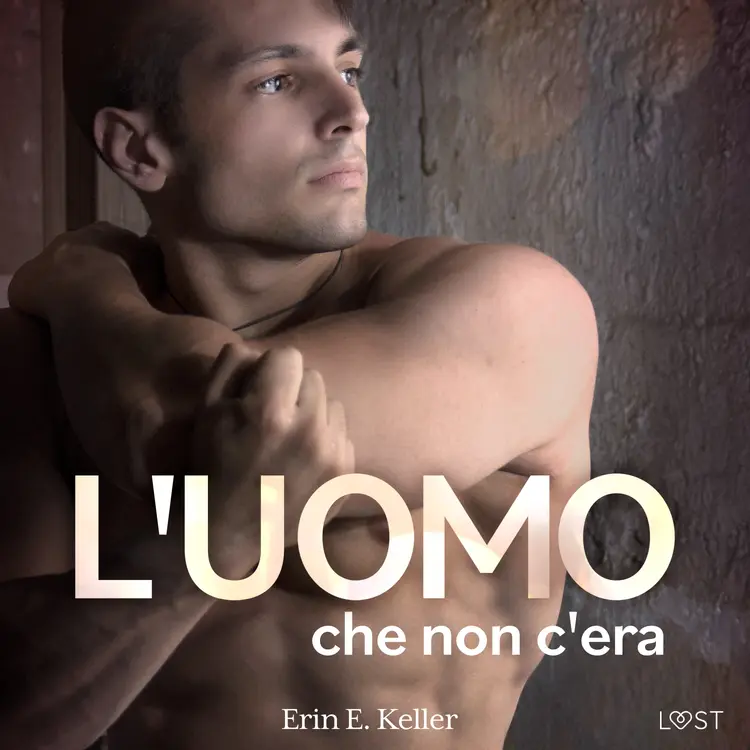 L'uomo che non c'era af Erin E. Keller