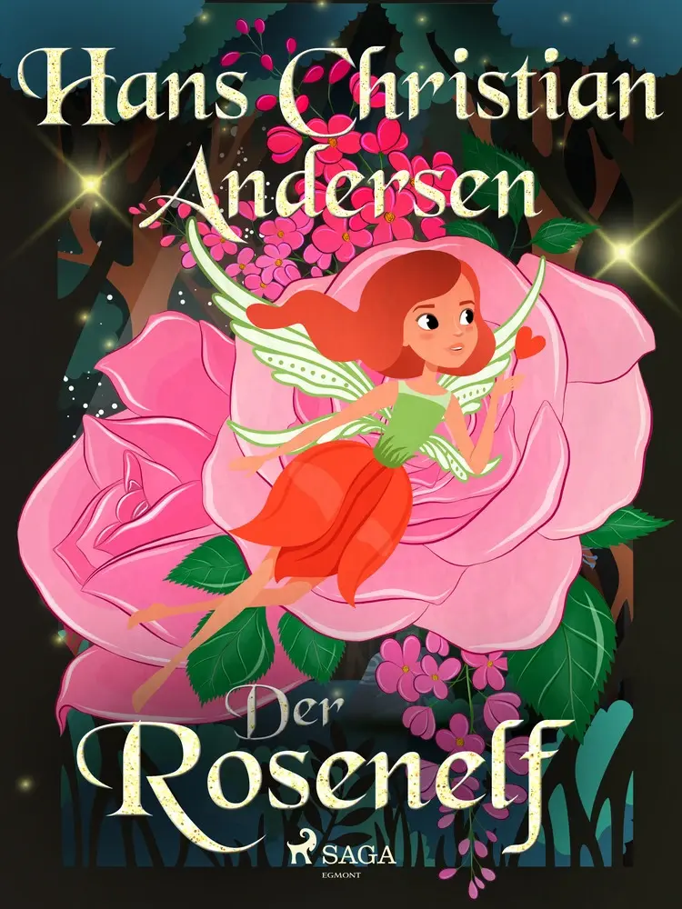 Der Rosenelf af Hans Christian Andersen