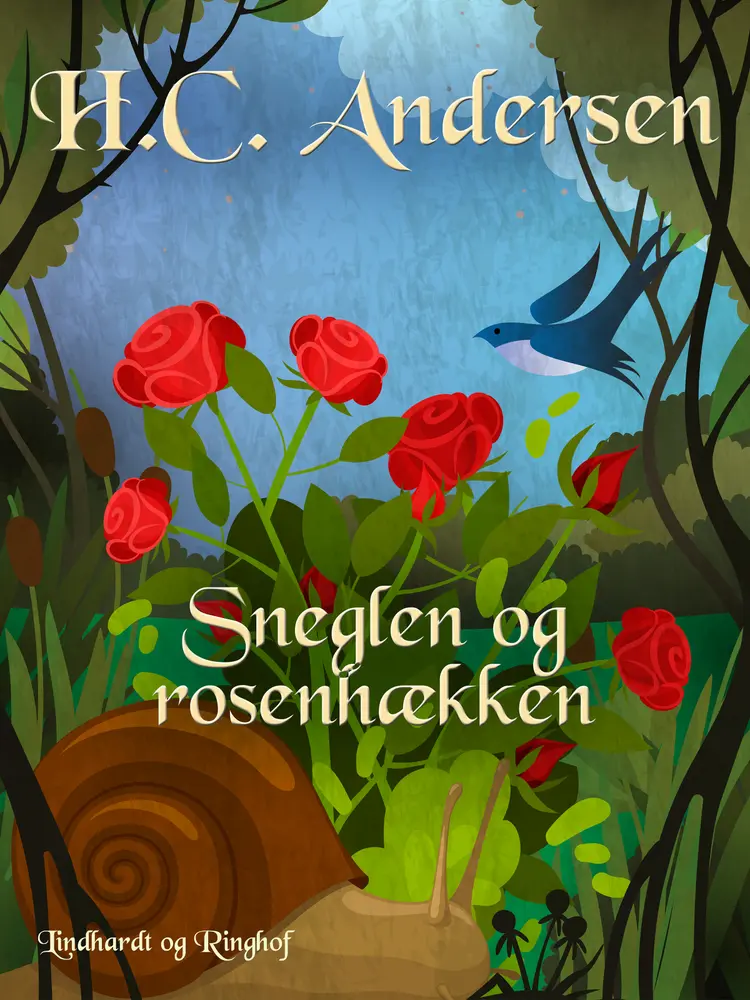 Sneglen og rosenhækken af H.C. Andersen
