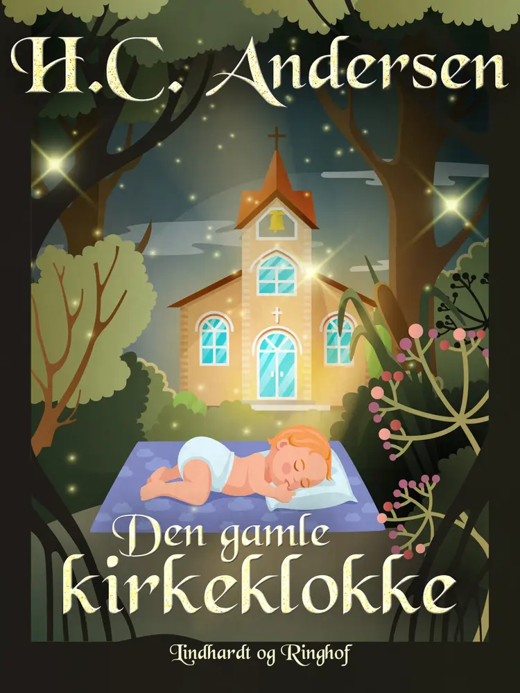 Den gamle kirkeklokke af H.C. Andersen
