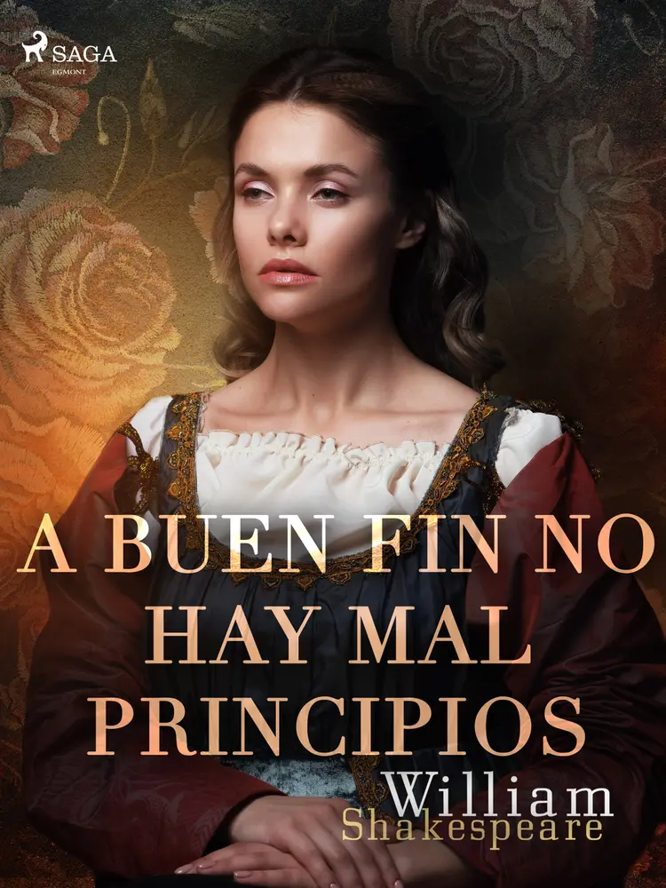 A buen fin no hay mal principios af William Shakespeare