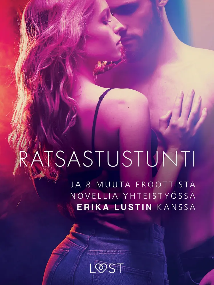 Ratsastustunti - ja 8 muuta eroottista novellia yhteistyössä Erika Lustin kanssa af Marguerite Nousville