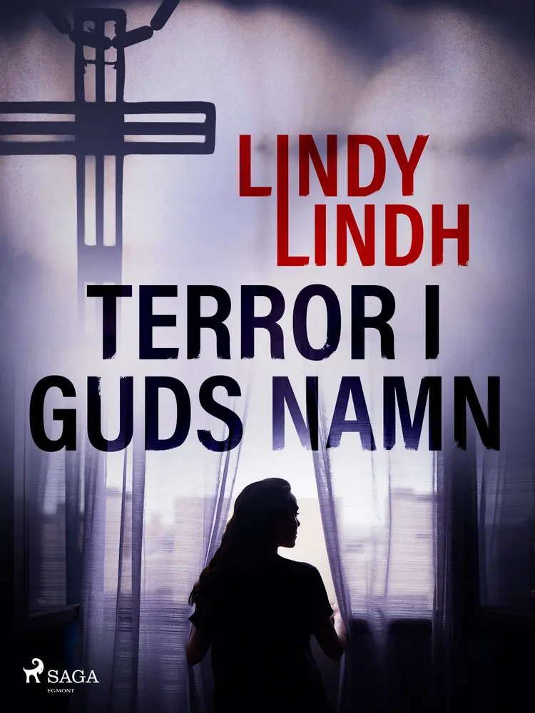 Terror i guds namn af Lindy Lindh
