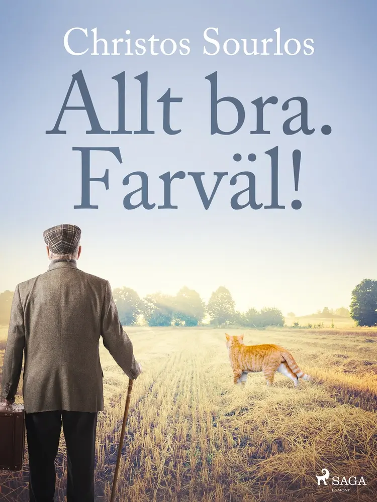 Allt bra. Farväl! af Christos Sourlos