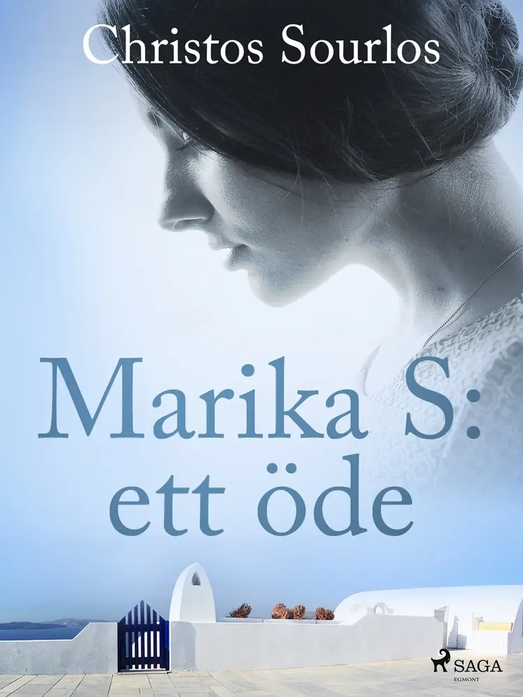 Marika S: ett öde af Christos Sourlos