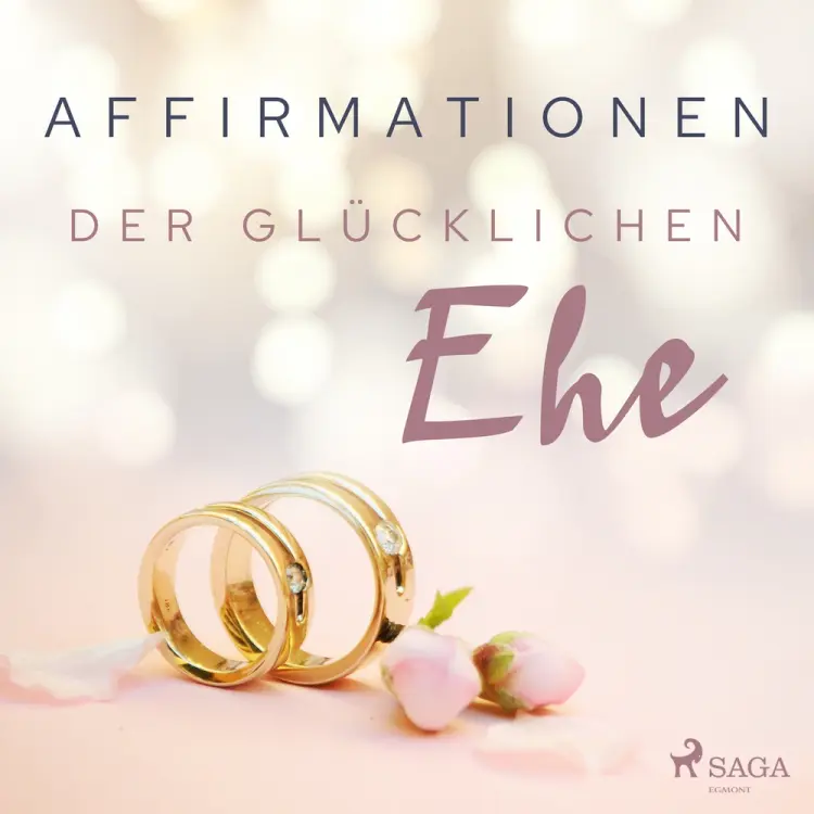 Affirmationen der glücklichen Ehe af MAXX Audio