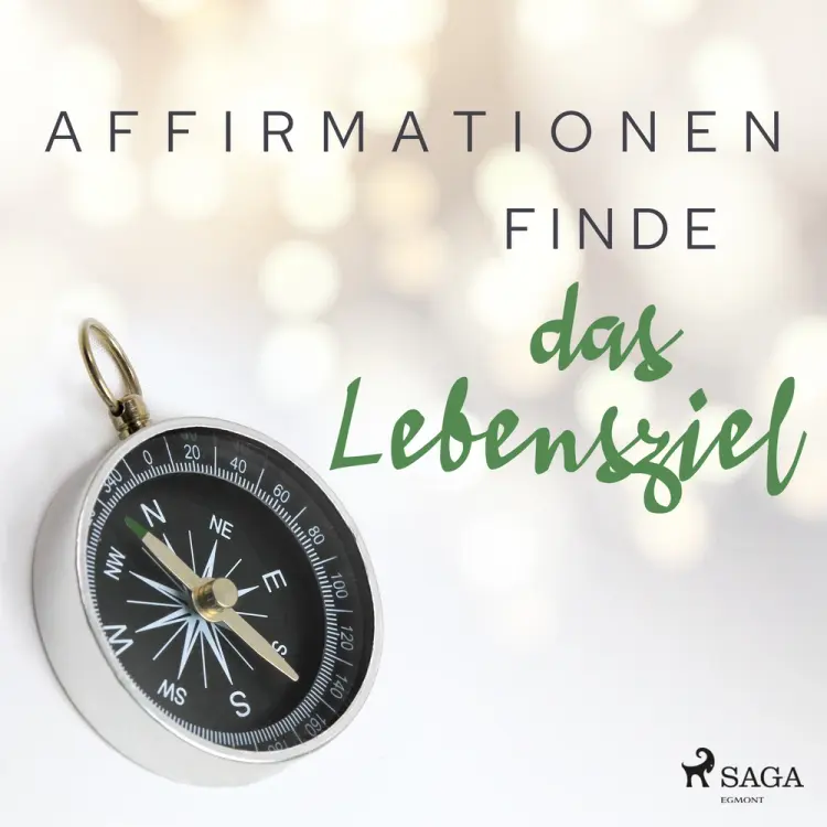 Affirmationen - Finde das Lebensziel af MAXX Audio