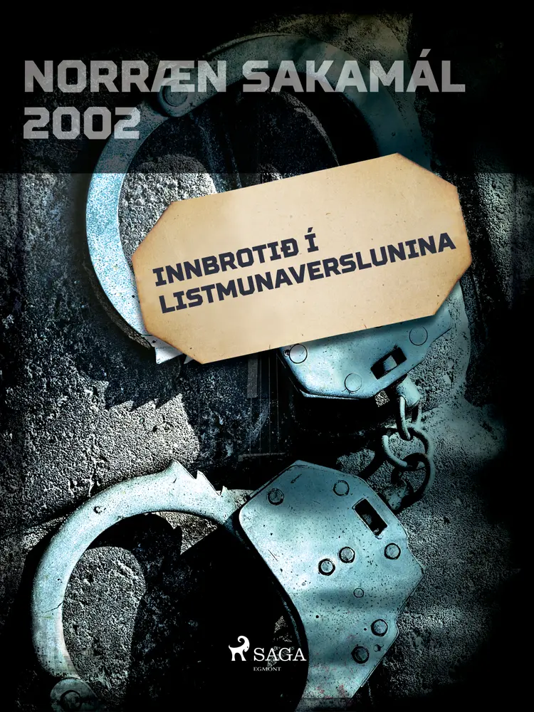 Innbrotið í Listmunaverslunina af Ýmsir Höfundar