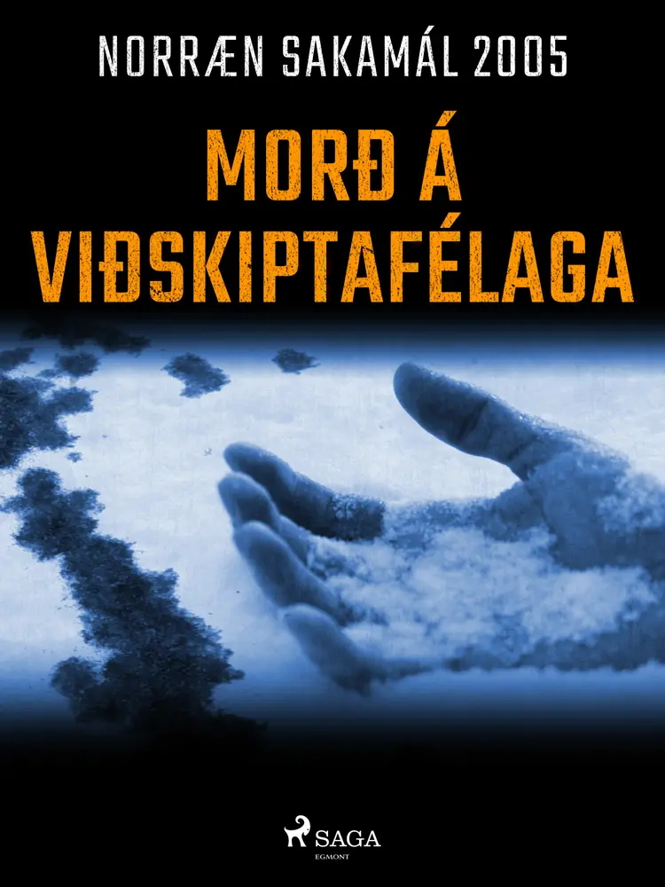 Morð á viðskiptafélaga af – Ýmsir