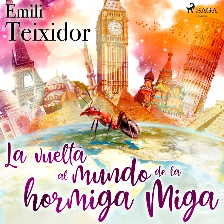 La vuelta al mundo de la hormiga Miga af Emili Teixidor