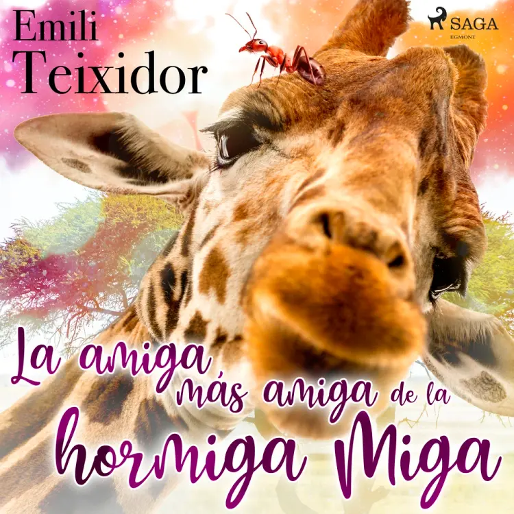 La amiga más amiga de la hormiga Miga af Emili Teixidor
