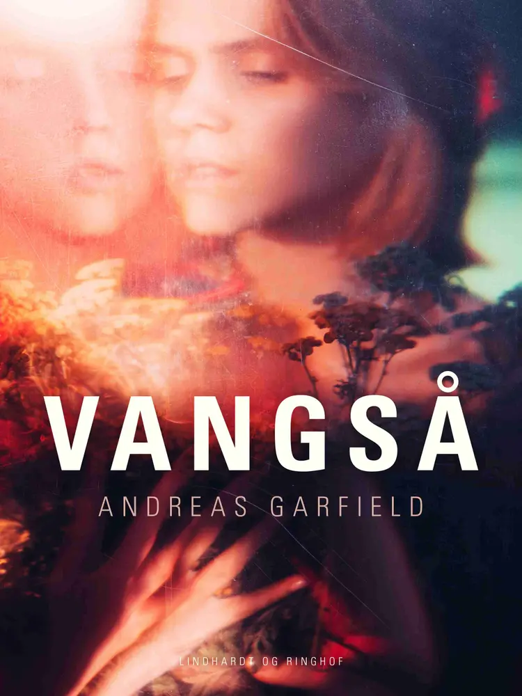 Vangså af Andreas Garfield