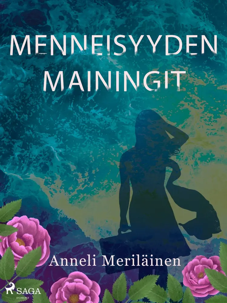 Menneisyyden mainingit af Anneli Meriläinen