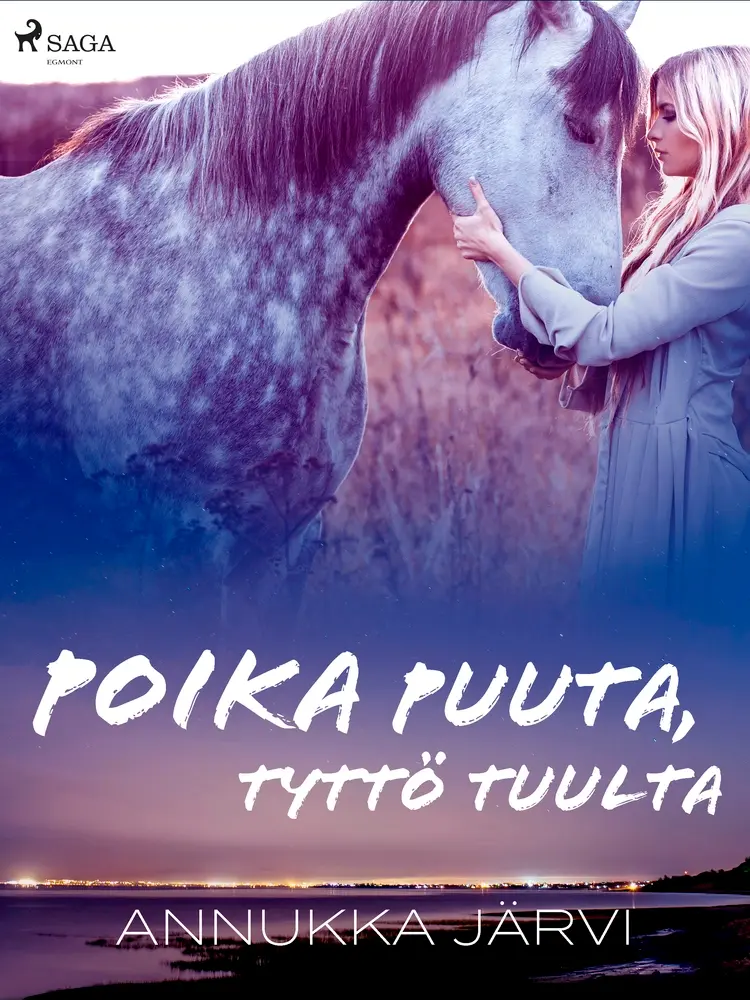 Poika puuta, tyttö tuulta af Annukka Järvi