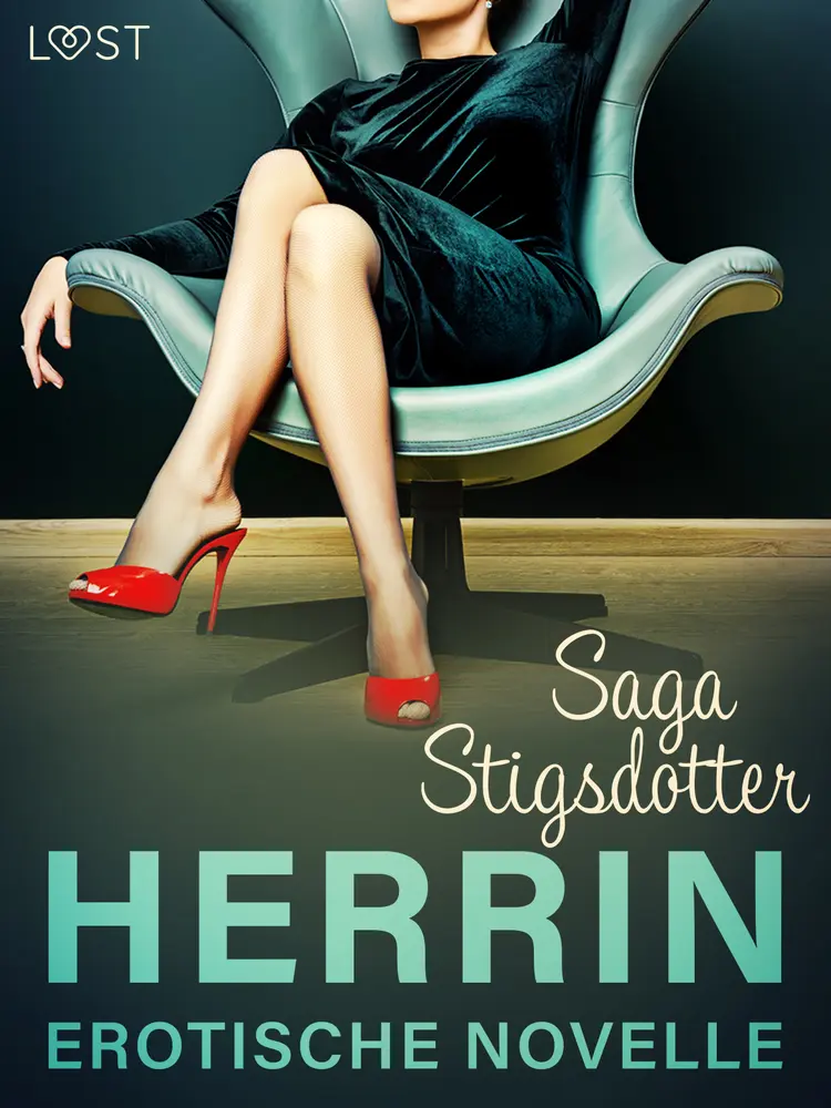 Herrin - Erotische Novelle af Saga Stigsdotter