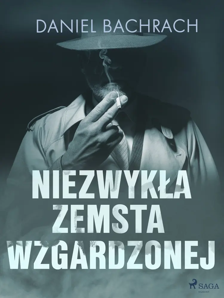 Niezwykła zemsta wzgardzonej af Daniel Bachrach