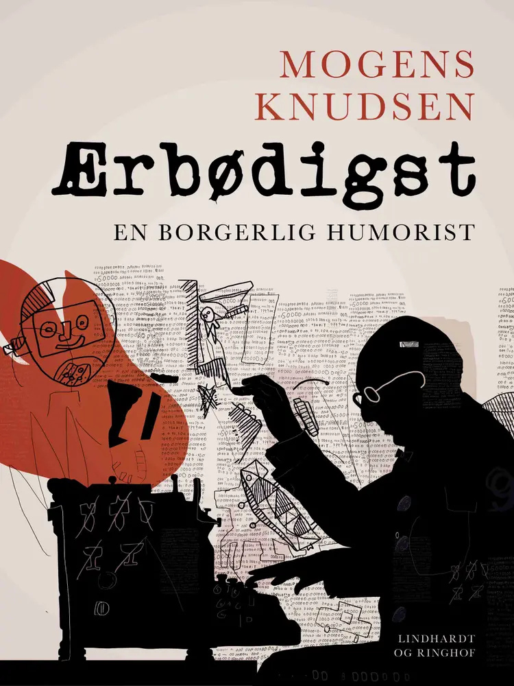 Ærbødigst. En borgerlig Humorist af Mogens Knudsen
