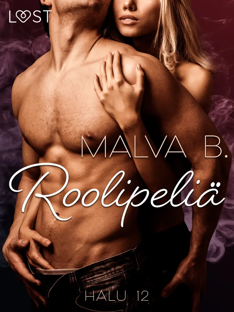 Halu 12: Roolipeliä - eroottinen novelli af Malva B