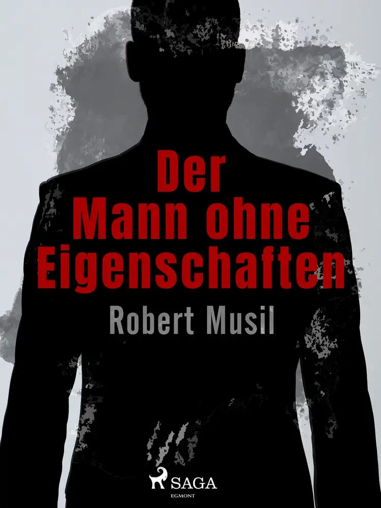 Der Mann ohne Eigenschaften af Robert Musil