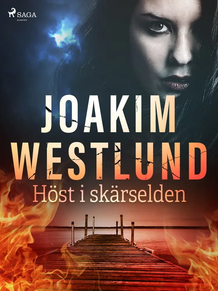 Höst i skärselden af Joakim Westlund