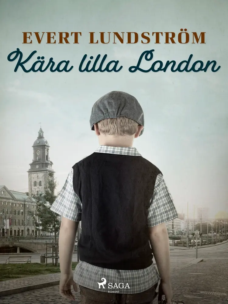 Kära Lilla London af Evert Lundström