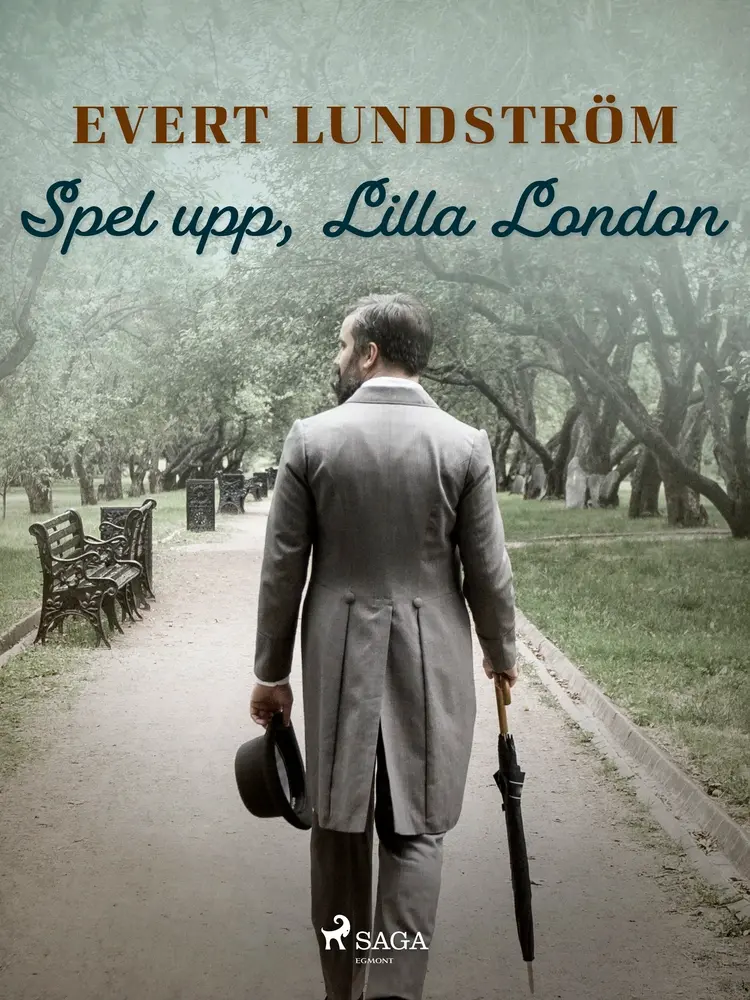 Spel upp, Lilla London af Evert Lundström