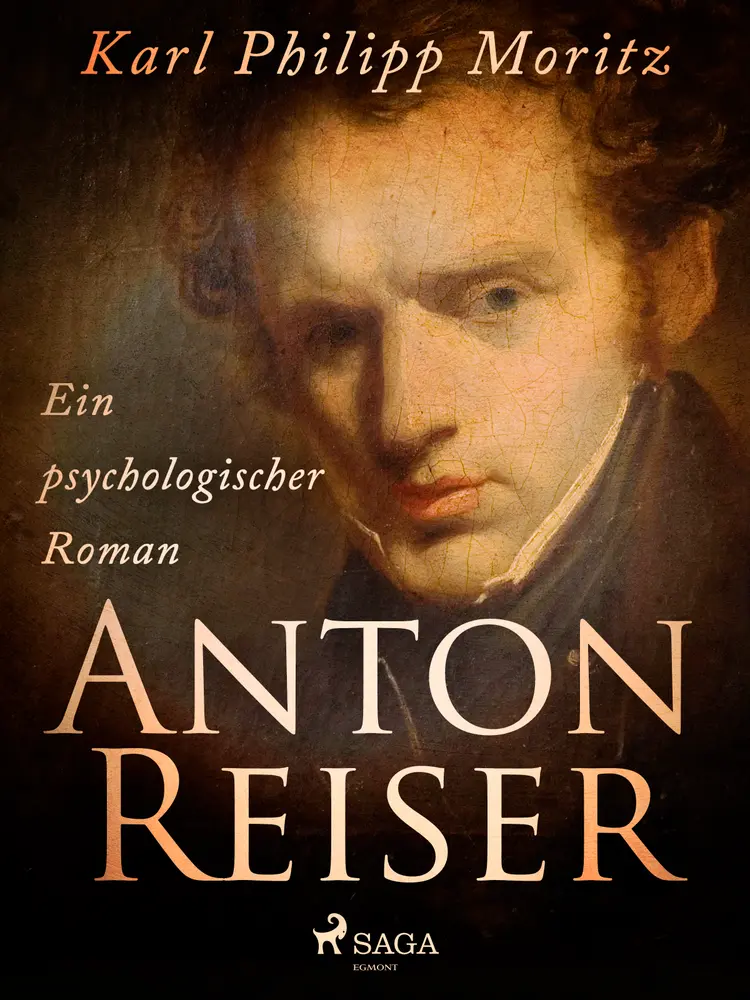 Anton Reiser. Ein psychologischer Roman af Karl Philipp Moritz