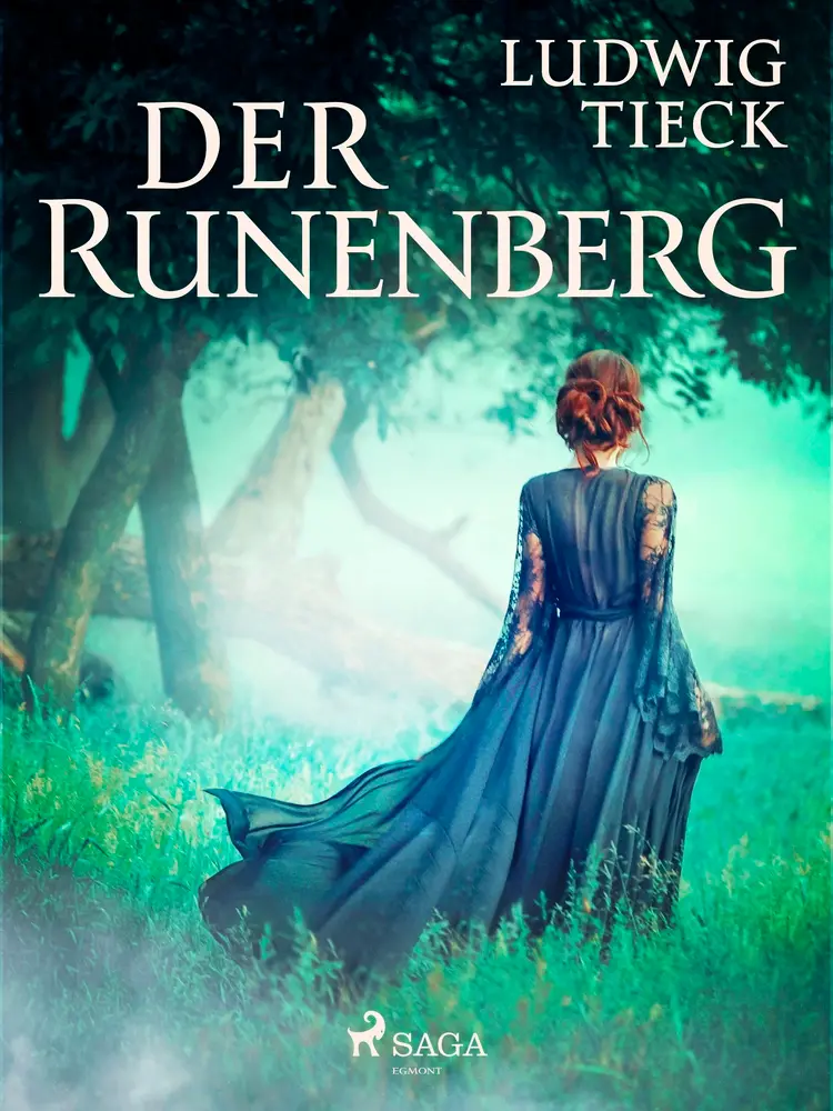 Der Runenberg af Johann Ludwig Tieck