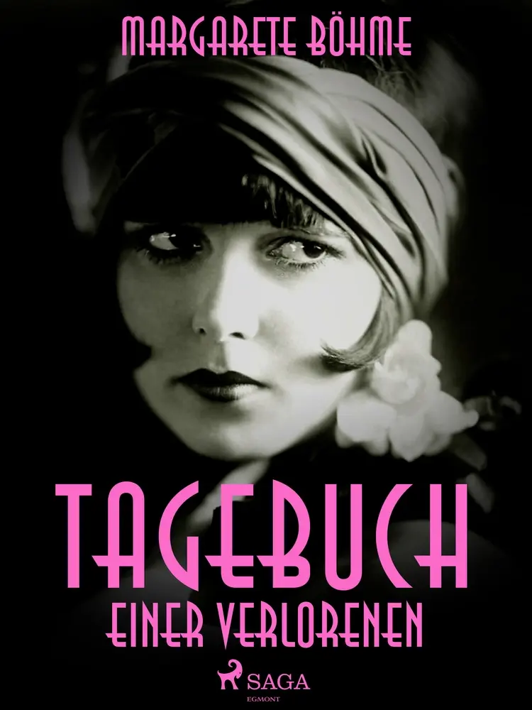 Tagebuch einer Verlorenen af Margarete Böhme