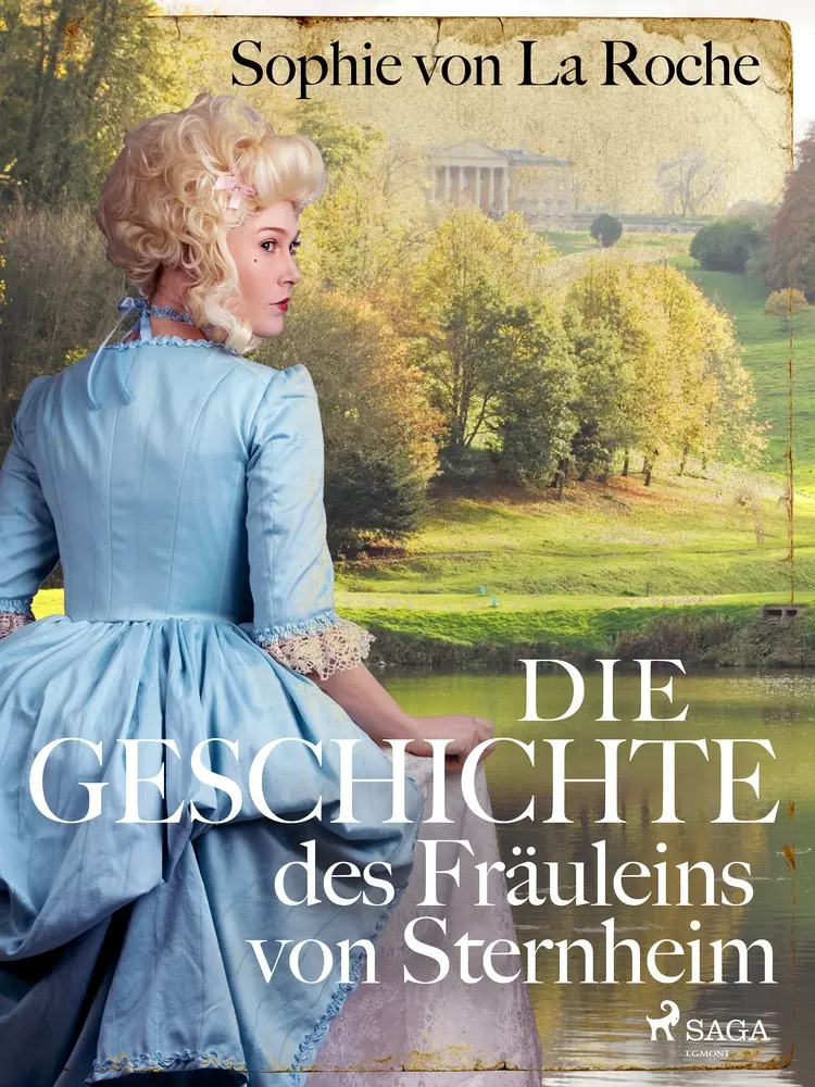Die Geschichte des Fräuleins von Sternheim af Sophie Von La Roche